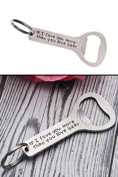 I Love You More Than You Love Beer Bottle OpenerÂ 