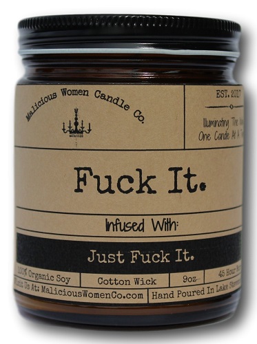 F*ck It Women Scented Candle