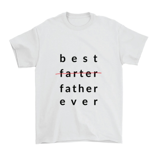 Funny tee for the best farter