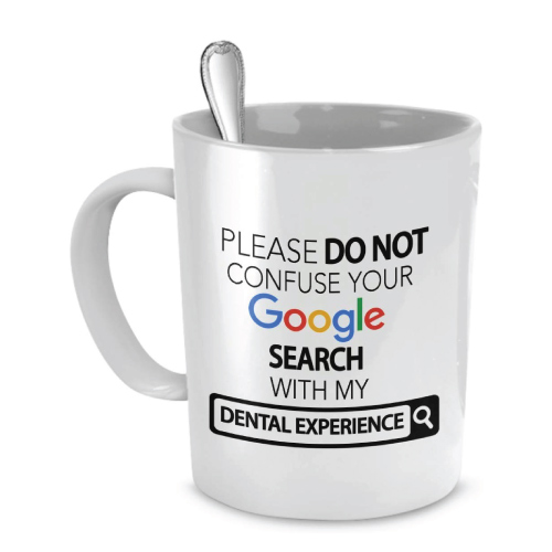 Dentist Google Search Mug