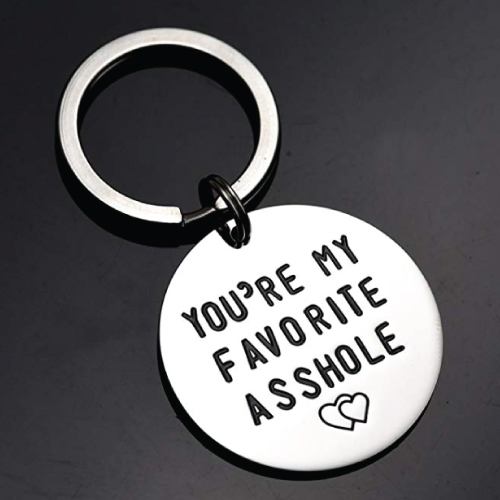 You're My Favorite Asshole Funny Keychain