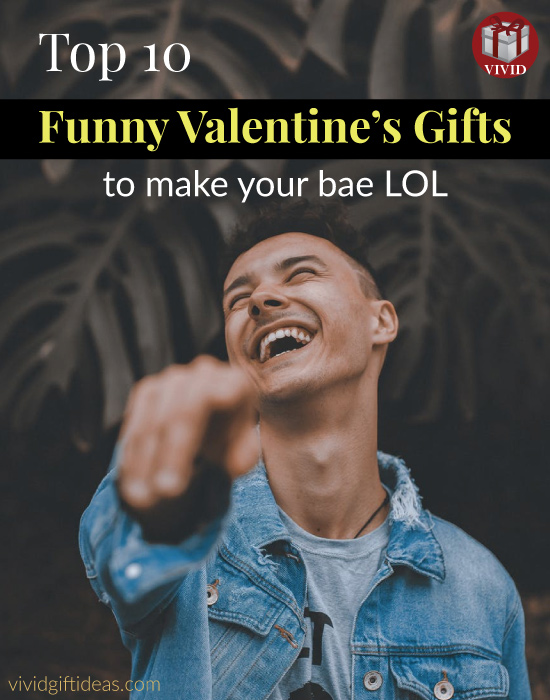 funny valentines present for him