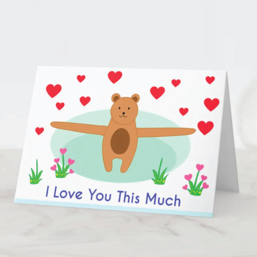 I Love You This Much Card