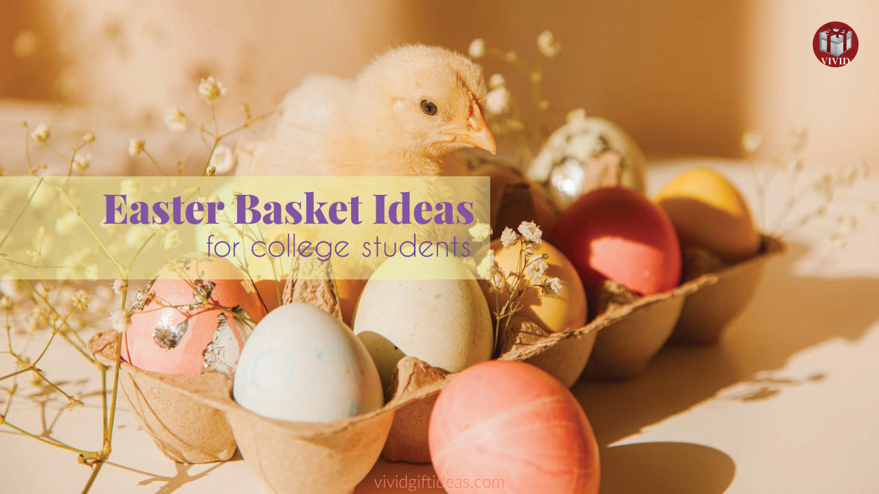 15 Easter Basket Ideas for College Students Thoughtful Gifts They Really Need