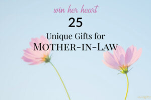 25 Best Gifts for Mother-In-Law (Mother’s Day List)