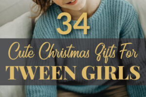 34 Fun, Unique Christmas Gift Ideas for Tweens (Suitable for 9-12 Year Old Girls)
