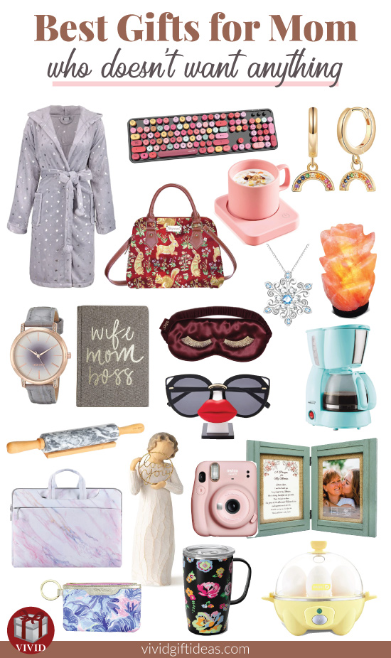 Gifts for Mom Who Doesn't Want Anything