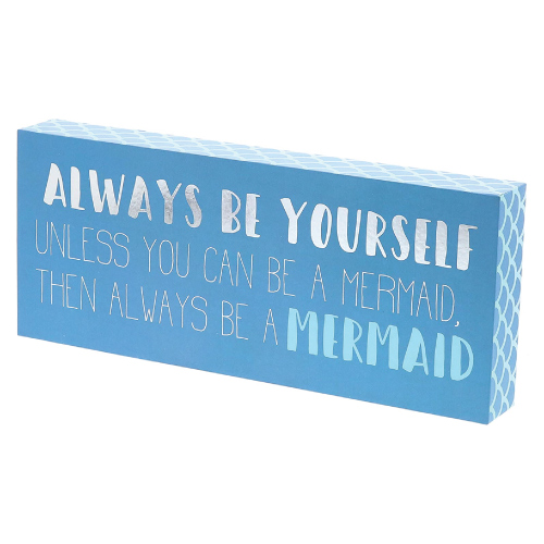Mermaid Quotes Sign