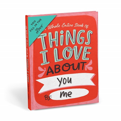 Things I Love About You Fill in the Love Book