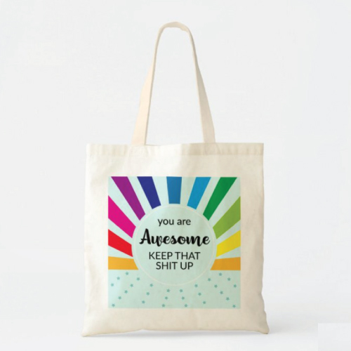 You Are Awesome Rainbow Tote Bag