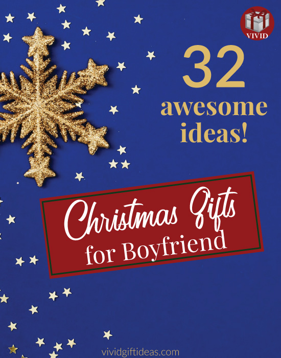 Best Christmas Gifts For Boyfriend
