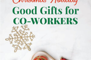 Good Christmas Gifts For Coworkers: 45 Simple & Inexpensive Ideas