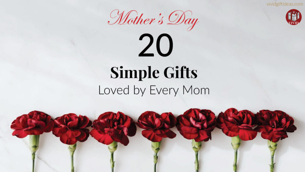 Simple Mother's Day Gift List