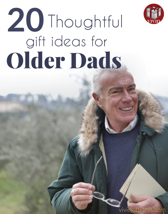 Best Gifts for Older Dads