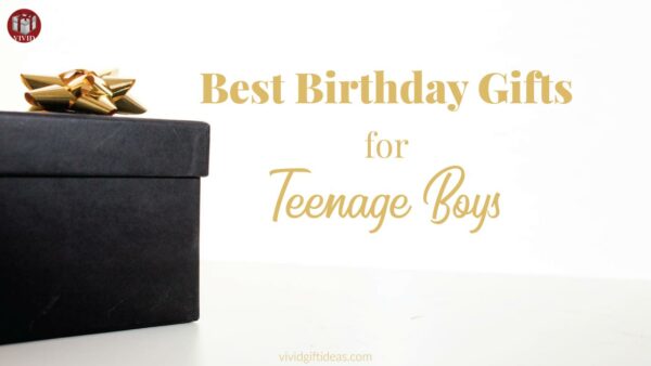 Birthday Presents for Teen Boys