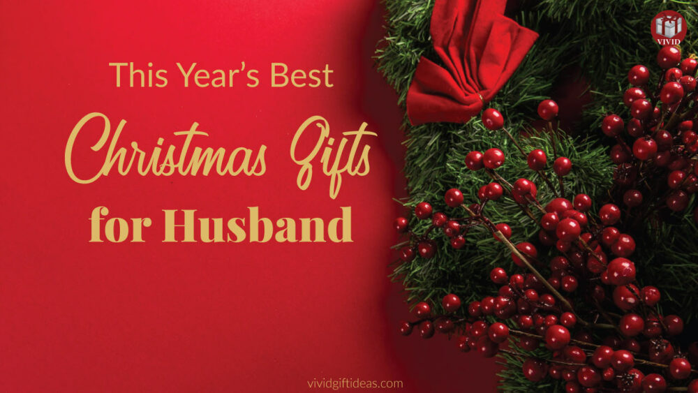 Christmas Gift Guide for Husband