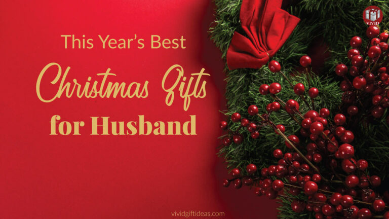 22 Thoughtful Christmas Gift Ideas For Husband 2023   Husband Christmas Gifts 768x432 