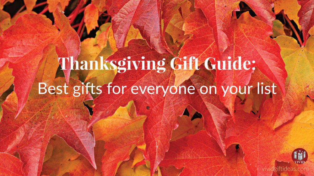 Best Thanksgiving Gift Ideas