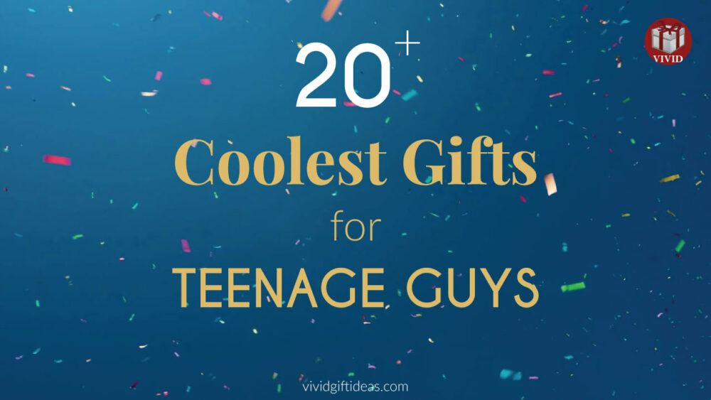Gift guide for teen boys
